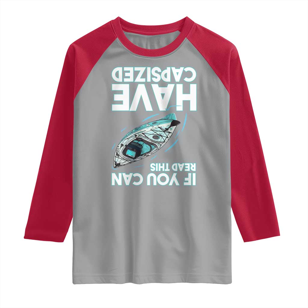 If You Can Read This I Have Capsized Raglan Shirt Funny Boating - Wonder Print Shop