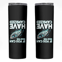 If You Can Read This I Have Capsized Skinny Tumbler Funny Boating - Wonder Print Shop