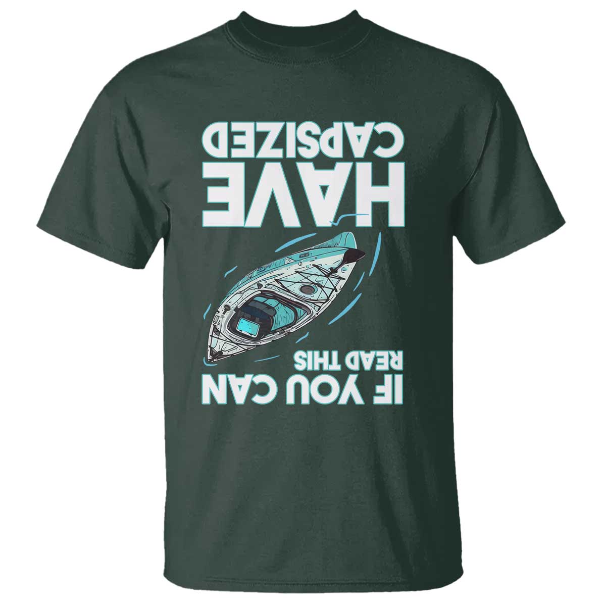 If You Can Read This I Have Capsized T Shirt Funny Boating - Wonder Print Shop