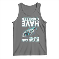 If You Can Read This I Have Capsized Tank Top Funny Boating - Wonder Print Shop