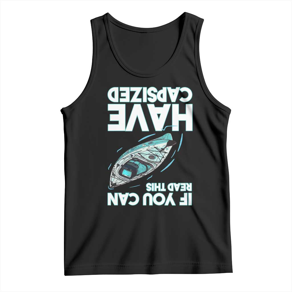 If You Can Read This I Have Capsized Tank Top Funny Boating - Wonder Print Shop