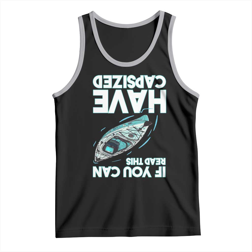 If You Can Read This I Have Capsized Tank Top Funny Boating - Wonder Print Shop