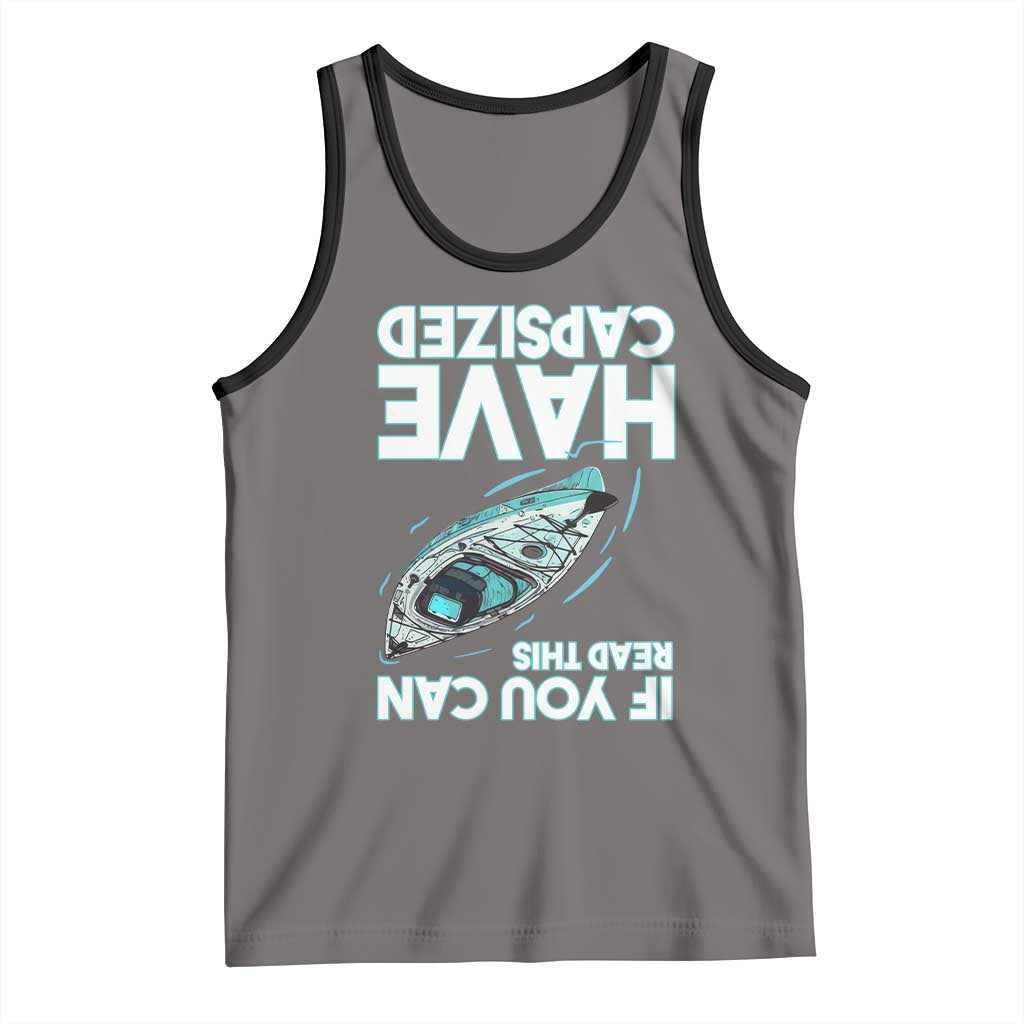 If You Can Read This I Have Capsized Tank Top Funny Boating - Wonder Print Shop