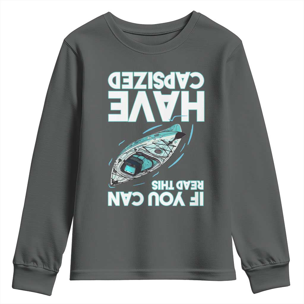 If You Can Read This I Have Capsized Youth Sweatshirt Funny Boating - Wonder Print Shop