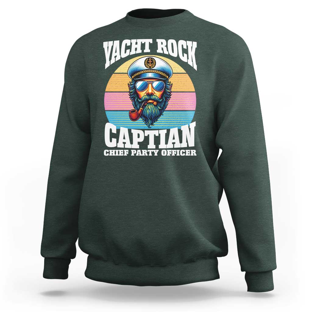 Yacht Rock Captain Sweatshirt Funny Boating Party Music - Wonder Print Shop
