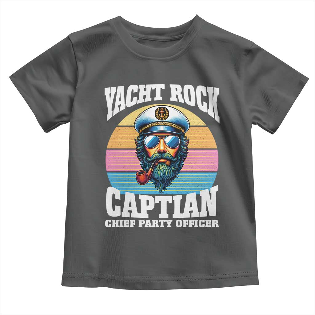 Yacht Rock Captain Toddler T Shirt Funny Boating Party Music - Wonder Print Shop