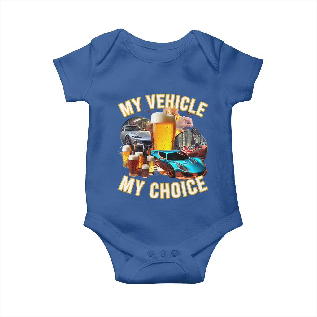 My Vehicle My Choice Baby Onesie Funny Drunk Driving - Wonder Print Shop