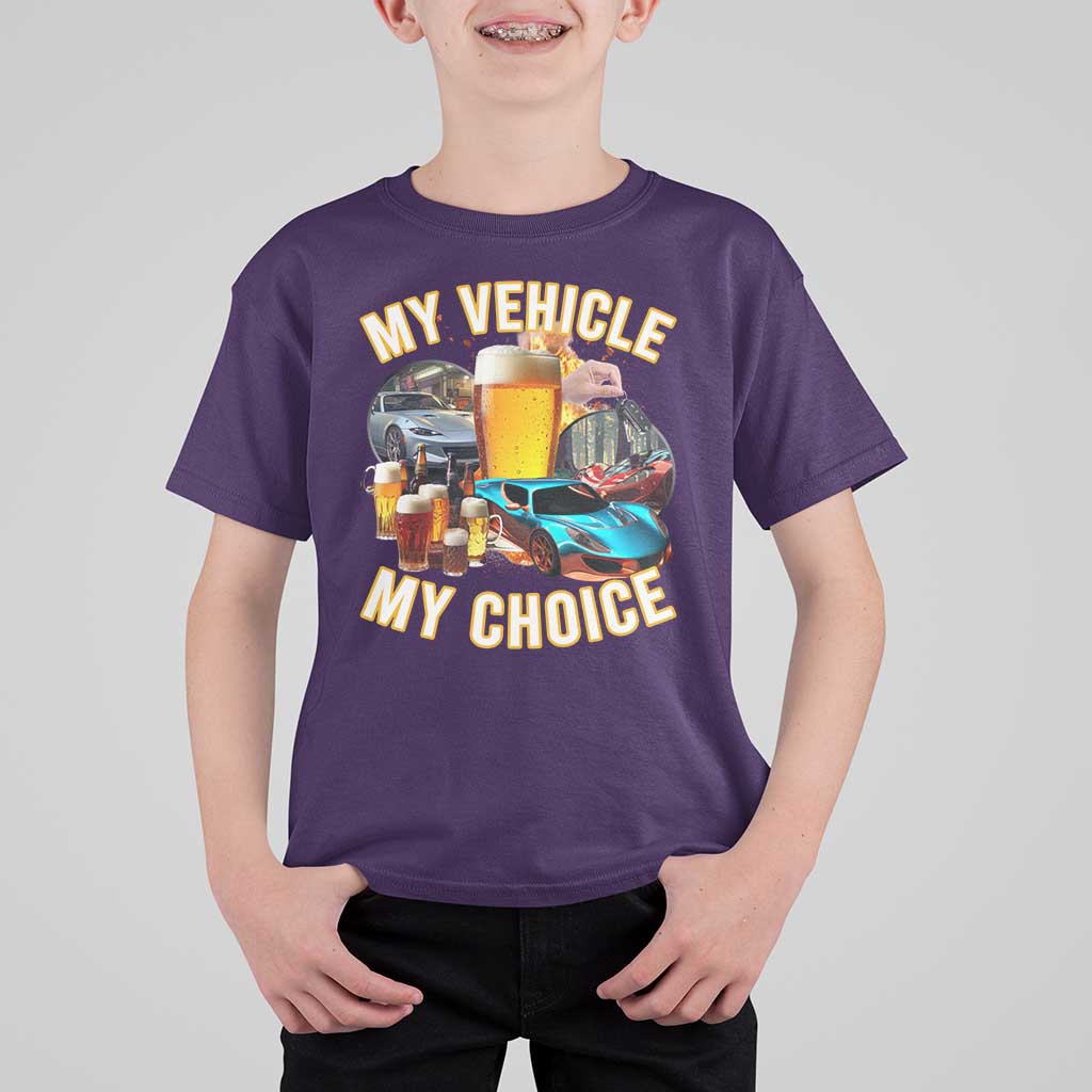 My Vehicle My Choice T Shirt For Kid Funny Drunk Driving - Wonder Print Shop