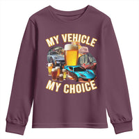 My Vehicle My Choice Youth Sweatshirt Funny Drunk Driving - Wonder Print Shop
