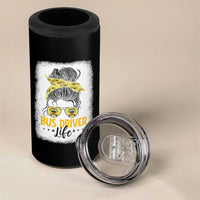 Messy Bun School Bus Driver Life 4 in 1 Can Cooler Tumbler - Wonder Print Shop
