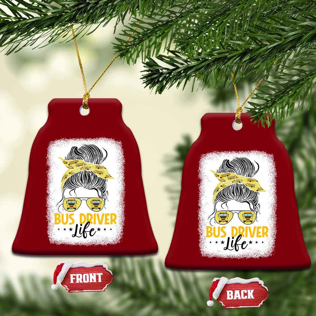 Messy Bun School Bus Driver Life Ceramic Ornament - Wonder Print Shop