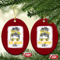 Messy Bun School Bus Driver Life Ceramic Ornament - Wonder Print Shop