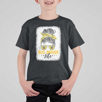 Messy Bun School Bus Driver Life T Shirt For Kid - Wonder Print Shop
