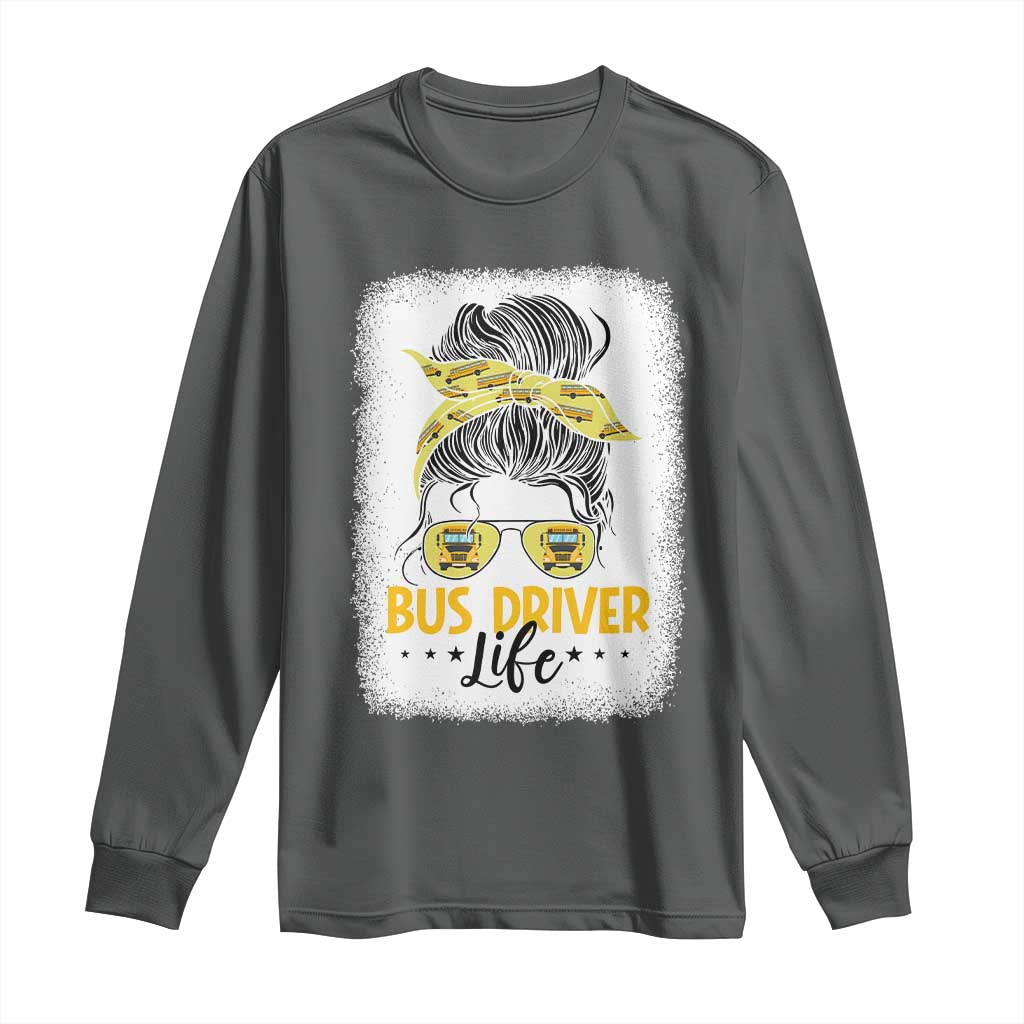 Messy Bun School Bus Driver Life Long Sleeve Shirt - Wonder Print Shop