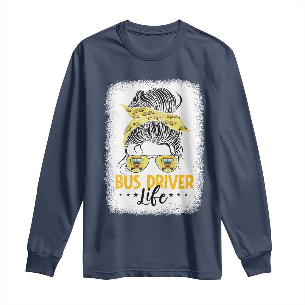 Messy Bun School Bus Driver Life Long Sleeve Shirt - Wonder Print Shop