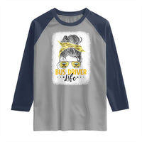 Messy Bun School Bus Driver Life Raglan Shirt - Wonder Print Shop