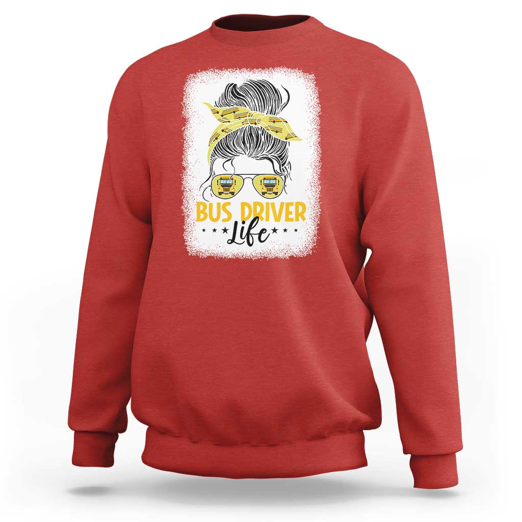 Messy Bun School Bus Driver Life Sweatshirt - Wonder Print Shop