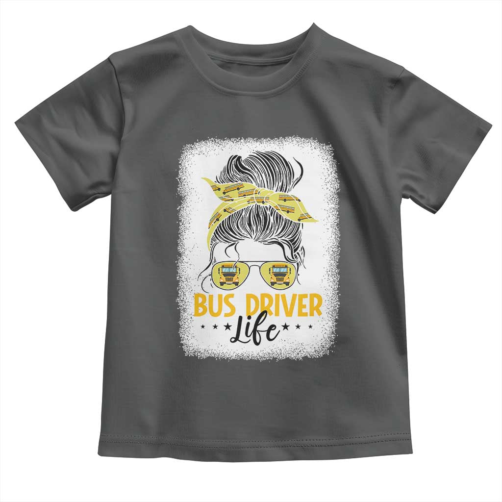 Messy Bun School Bus Driver Life Toddler T Shirt - Wonder Print Shop
