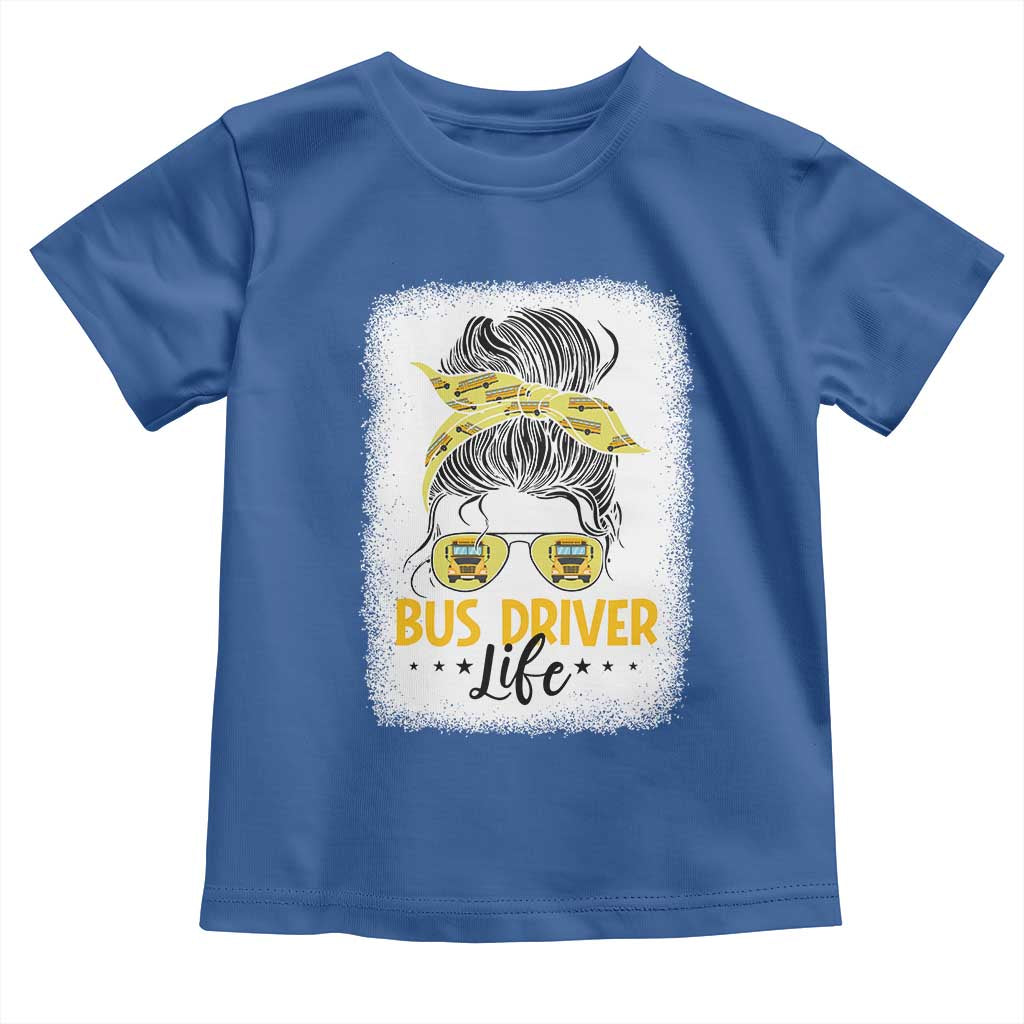 Messy Bun School Bus Driver Life Toddler T Shirt - Wonder Print Shop