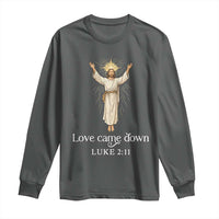 Nativity Scene Christmas Long Sleeve Shirt Love Came Down Jesus Christian - Wonder Print Shop