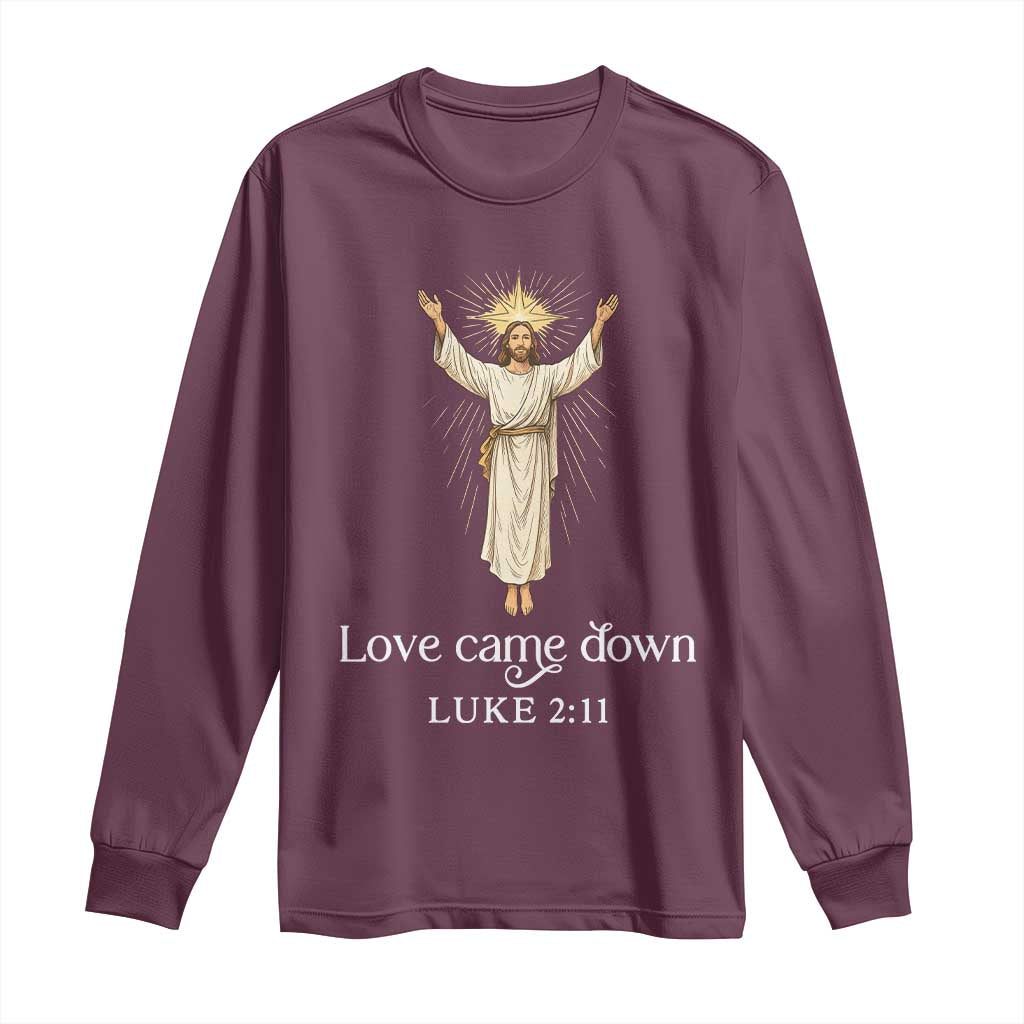 Nativity Scene Christmas Long Sleeve Shirt Love Came Down Jesus Christian - Wonder Print Shop