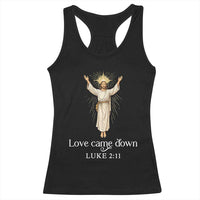 Nativity Scene Christmas Racerback Tank Top Love Came Down Jesus Christian - Wonder Print Shop