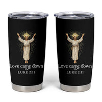 Nativity Scene Christmas Tumbler Cup Love Came Down Jesus Christian - Wonder Print Shop
