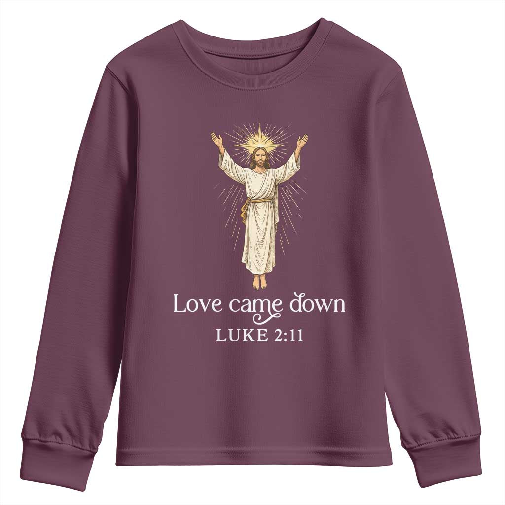 Nativity Scene Christmas Youth Sweatshirt Love Came Down Jesus Christian - Wonder Print Shop