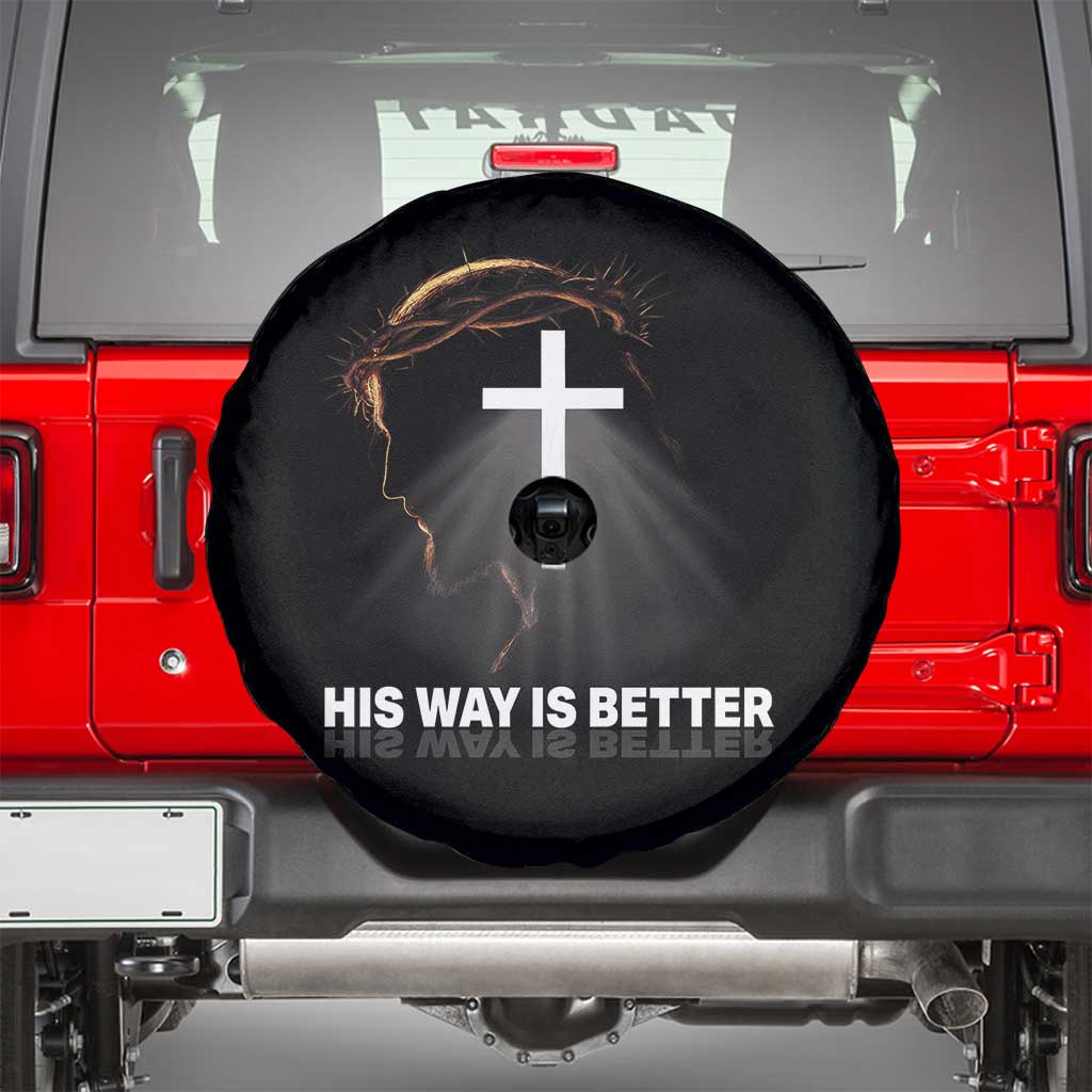 Jesus Christan Spare Tire Cover His Way Is Better - Wonder Print Shop