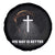 Jesus Christan Spare Tire Cover His Way Is Better - Wonder Print Shop