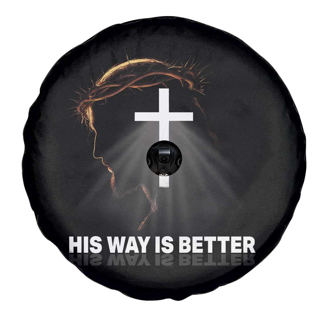 Jesus Christan Spare Tire Cover His Way Is Better - Wonder Print Shop