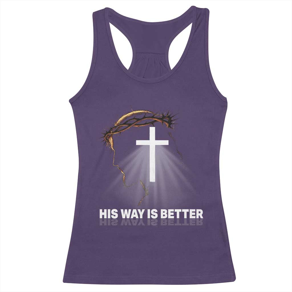 Jesus Christan Racerback Tank Top His Way Is Better - Wonder Print Shop