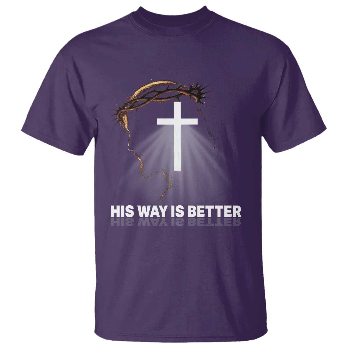 Jesus Christan T Shirt His Way Is Better - Wonder Print Shop