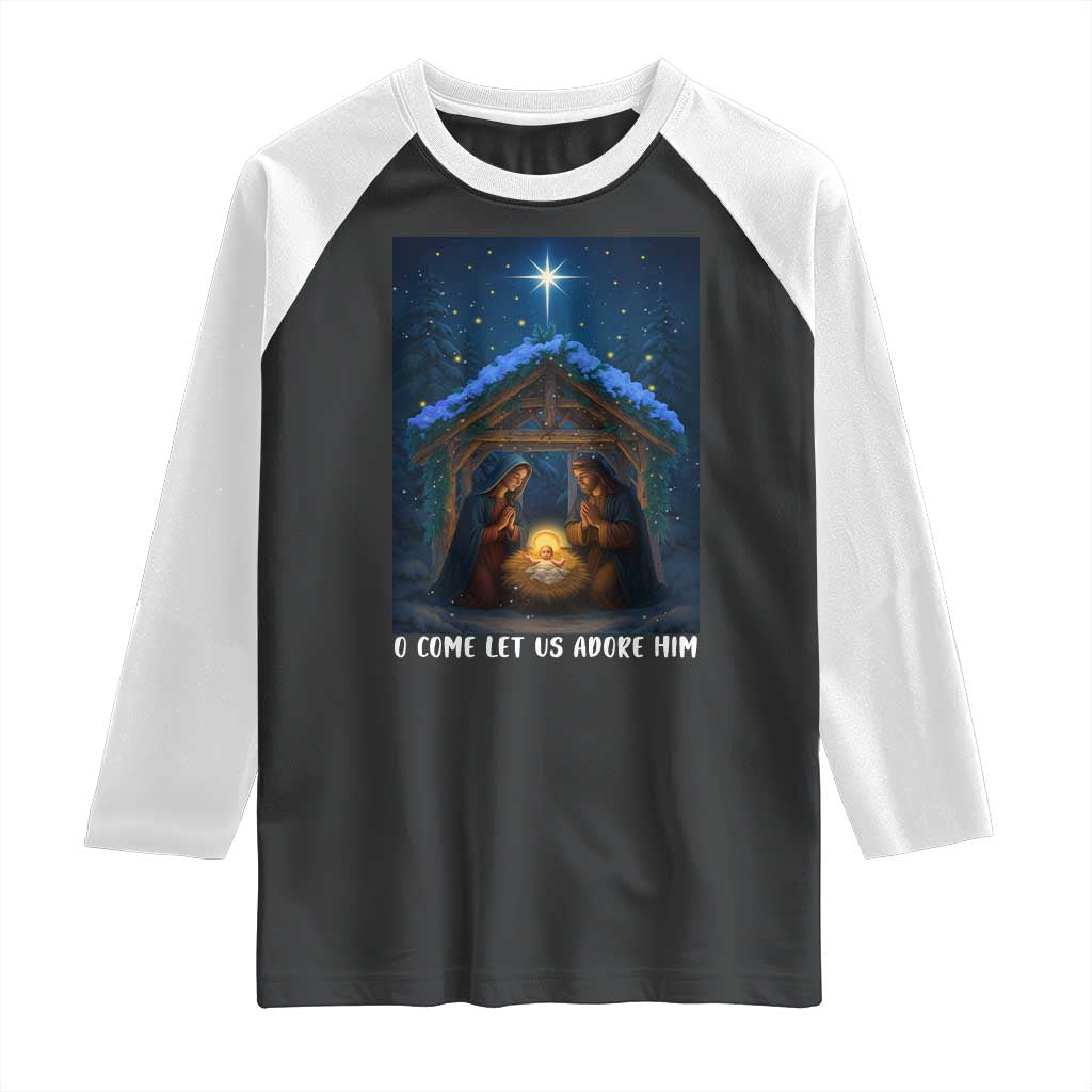 Nativity Scene Christmas Raglan Shirt O Come Let Us Adrove Him - Wonder Print Shop