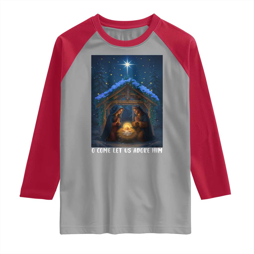 Nativity Scene Christmas Raglan Shirt O Come Let Us Adrove Him - Wonder Print Shop