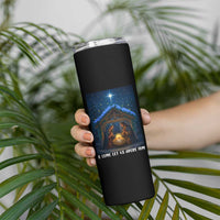 Nativity Scene Christmas Skinny Tumbler O Come Let Us Adrove Him - Wonder Print Shop