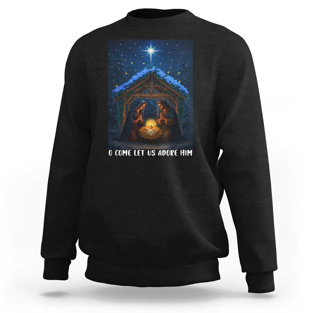 Nativity Scene Christmas Sweatshirt O Come Let Us Adrove Him - Wonder Print Shop