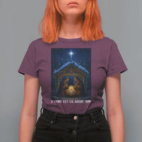 Nativity Scene Christmas T Shirt For Women O Come Let Us Adrove Him - Wonder Print Shop