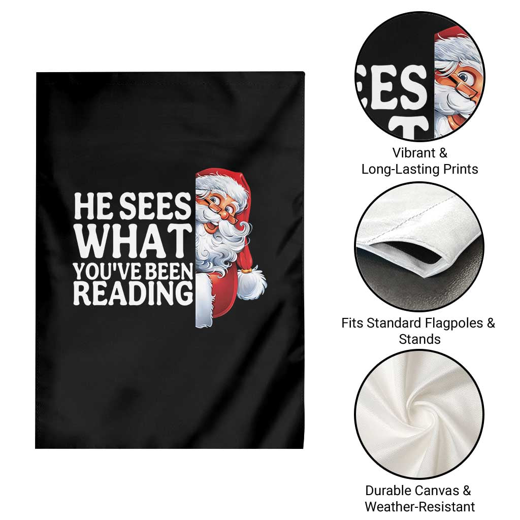 He Sees What You Have Been Reading Garden Flag Funny Bookish Christmas Book Lover - Wonder Print Shop