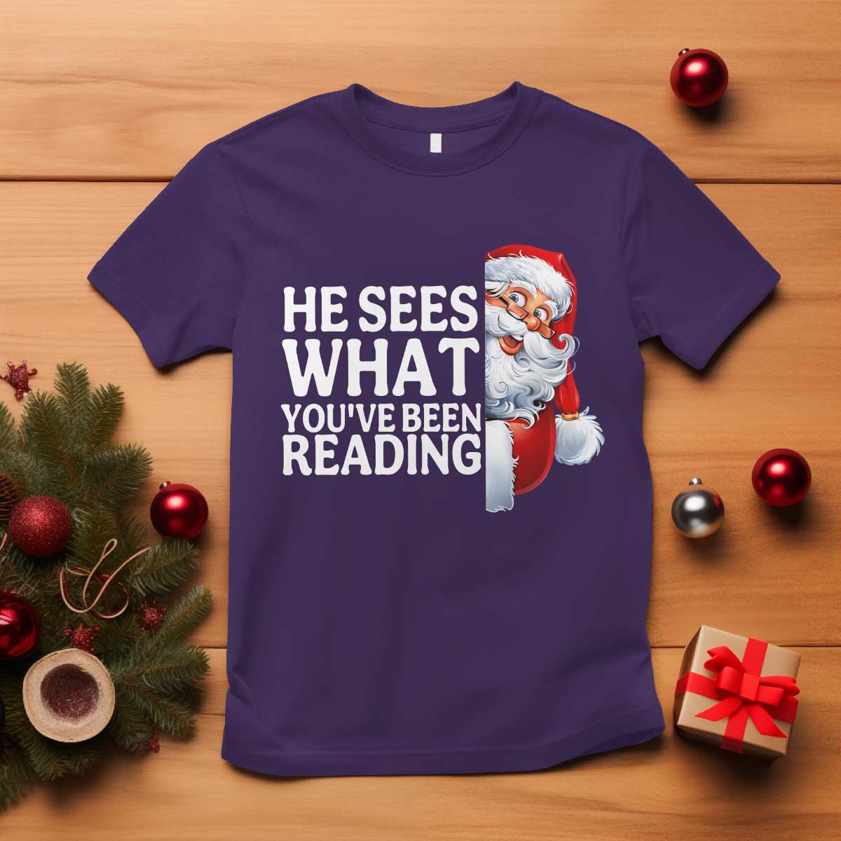 He Sees What You Have Been Reading T Shirt Funny Bookish Christmas Book Lover - Wonder Print Shop