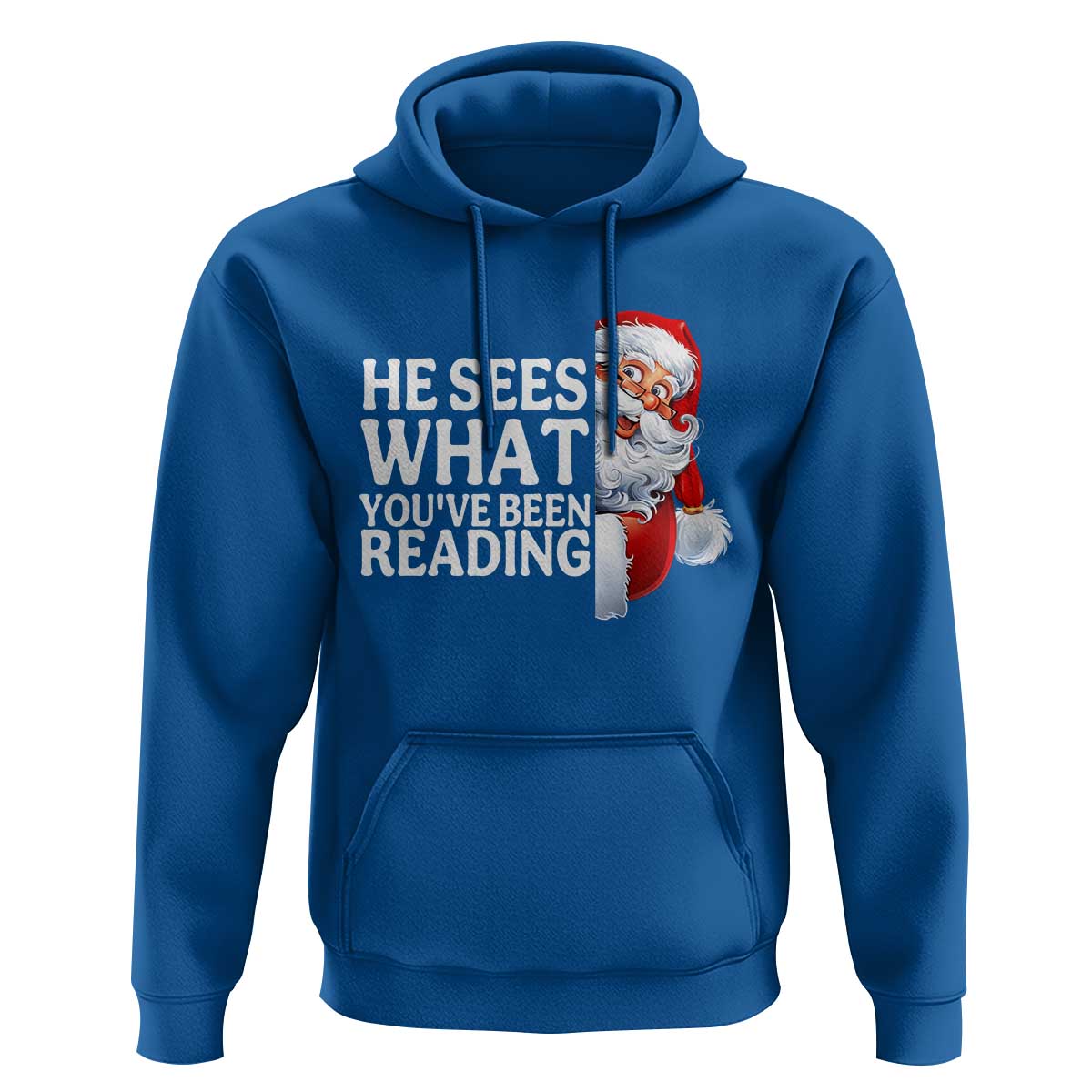 He Sees What You Have Been Reading Hoodie Funny Bookish Christmas Book Lover - Wonder Print Shop