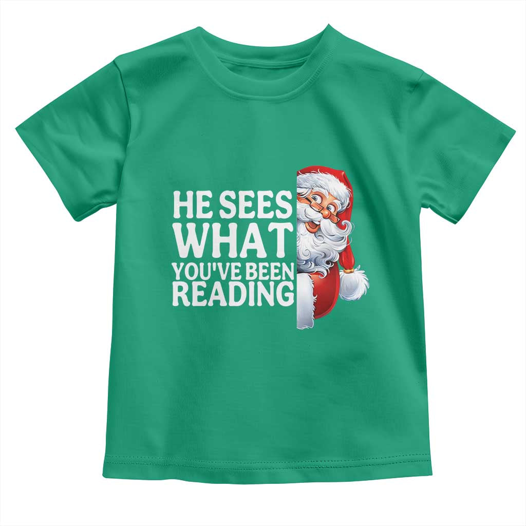 He Sees What You Have Been Reading Toddler T Shirt Funny Bookish Christmas Book Lover - Wonder Print Shop