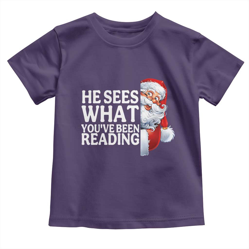 He Sees What You Have Been Reading Toddler T Shirt Funny Bookish Christmas Book Lover - Wonder Print Shop