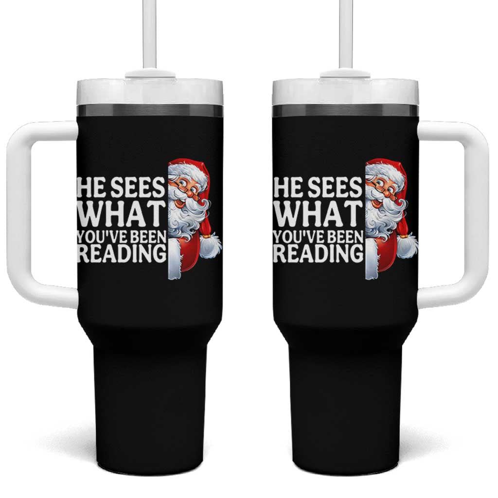 He Sees What You Have Been Reading Tumbler With Handle Funny Bookish Christmas Book Lover - Wonder Print Shop