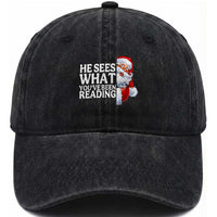 He Sees What You Have Been Reading Washed Cotton Baseball Cap Funny Bookish Christmas Book Lover