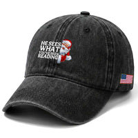 He Sees What You Have Been Reading Washed Cotton Baseball Cap Funny Bookish Christmas Book Lover