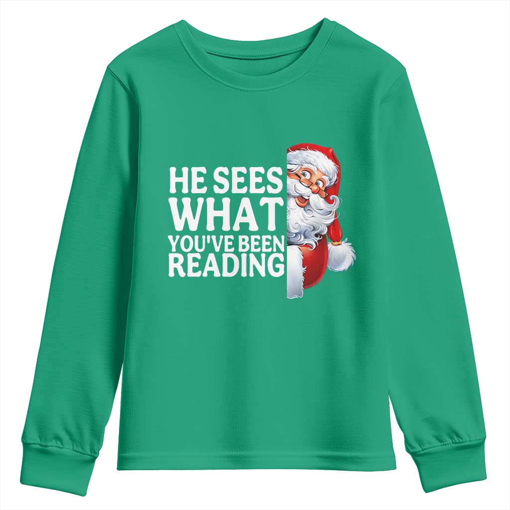 He Sees What You Have Been Reading Youth Sweatshirt Funny Bookish Christmas Book Lover - Wonder Print Shop