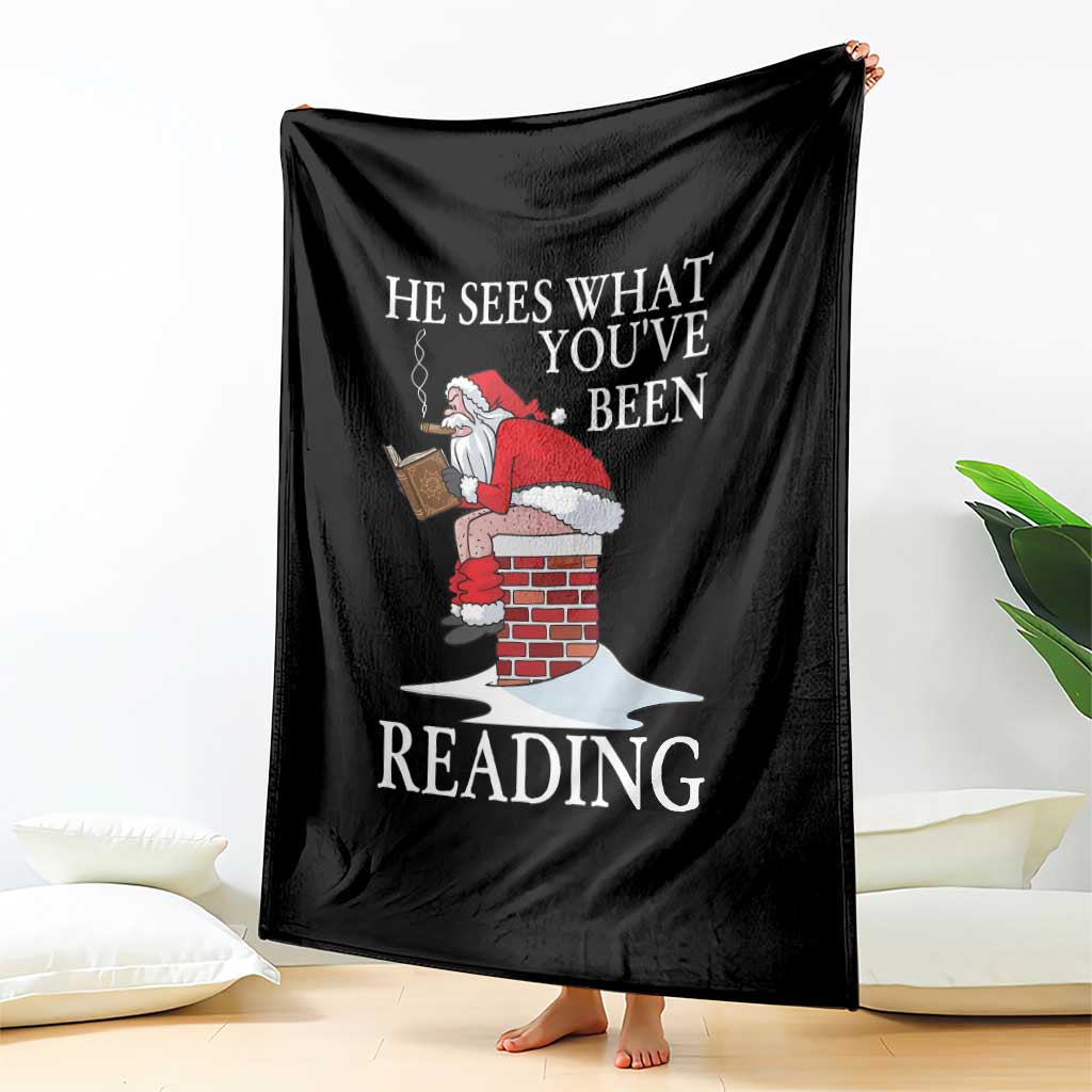 Funny Bookish Christmas Throw Blanket He Sees What You Have Been Reading - Wonder Print Shop