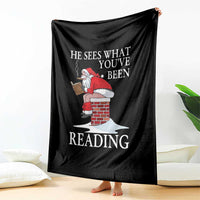 Funny Bookish Christmas Throw Blanket He Sees What You Have Been Reading - Wonder Print Shop