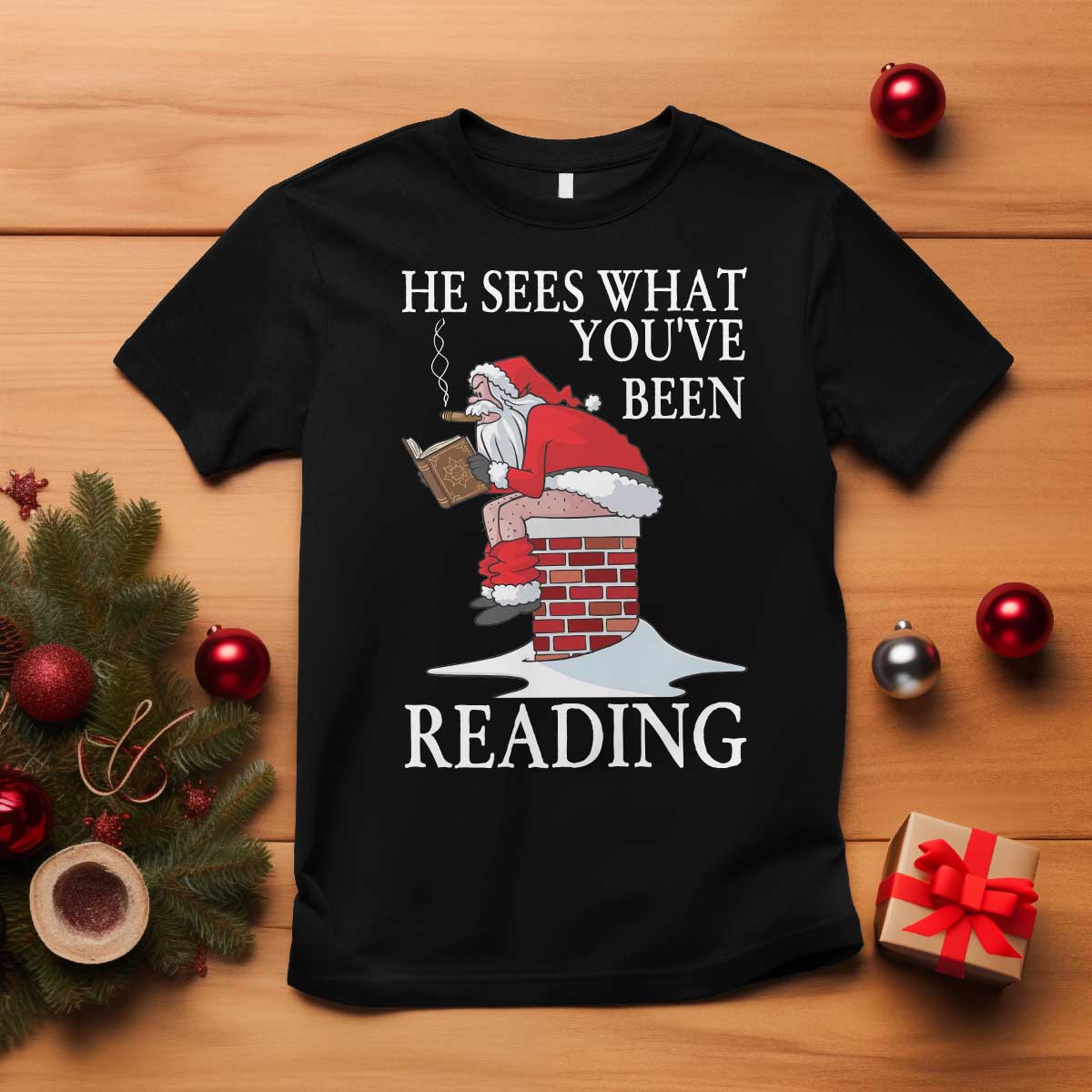 Funny Bookish Christmas T Shirt He Sees What You Have Been Reading - Wonder Print Shop